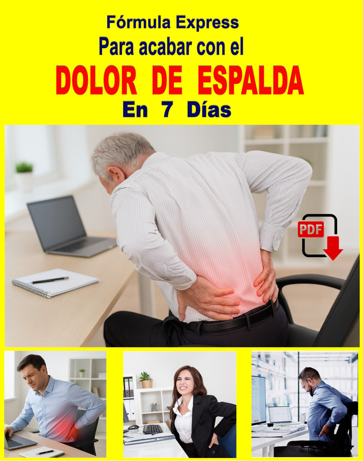 Fórmula Express para acabar con el Dolor de Espalda